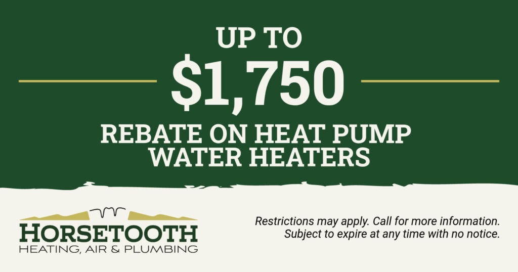 Up to $1,750 Rebate on Heat Pump Water Heaters.